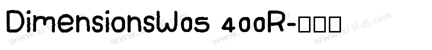 DimensionsW05 400R字体转换